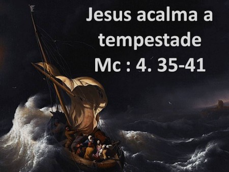 JESUS Acalma A Tempestade