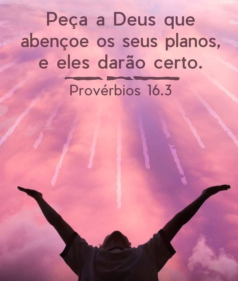 Pe A A Deus Que Aben Oe Os Seus Planos E Eles Darao Certo