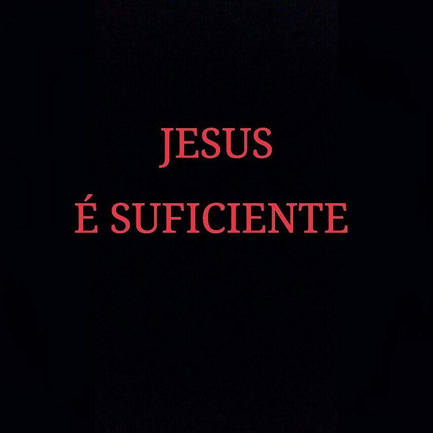 Jesus é Suficiente