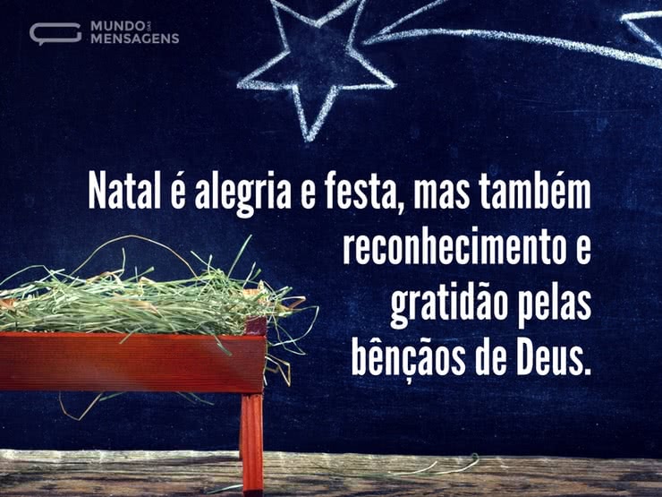 Natal é alegria e festa, mas também reconhecimento e gratidão pelas bênçãos  de Deus.