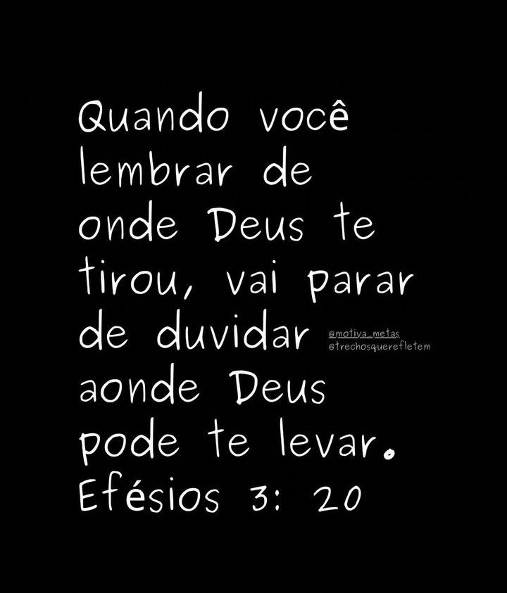 Quando você lembrar de onde Deus te tirou, vai parar de duvidar aonde Deus pode te levar!!